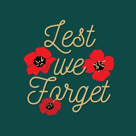 Anzac Day - Lest We Forget Graphic Template - Easil