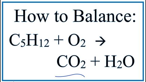 How To Balance C5H12 + O2 = Co2 + H2O (Pentane Combustion Reaction) | c5h12 o2 co h2o ใหม่ ...