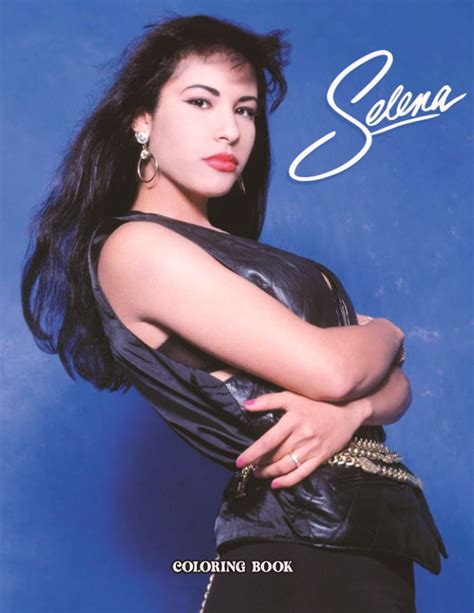 Buy Selena Quintanilla Coloring Book: A Cool Coloring Book With Many Illustrations Of Selena ...