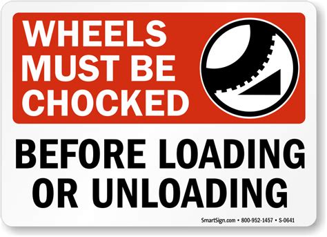 Chock Wheels Signs | Driver Must Chock Wheels Signs