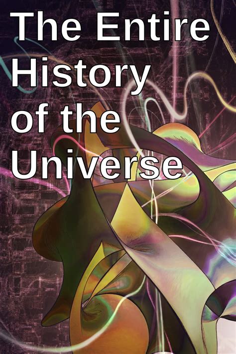 The Entire History of the Universe (TV Series 2021- ) - Posters — The ...