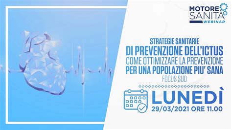 Strategie sanitarie di prevenzione dell'Ictus. Focus Sud - 29 Marzo ...