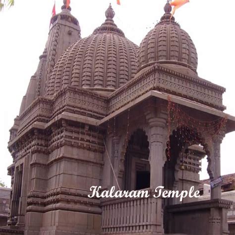 Shri Kalaram Temple stands on the place which has become sacred with the footsteps and the ...