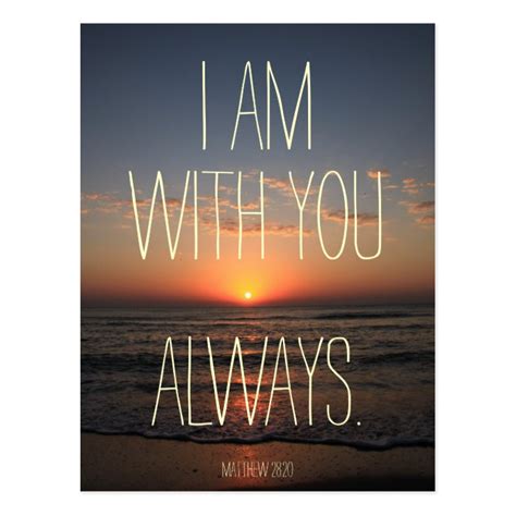 I am with you Always Bible Verse Postcard | Zazzle