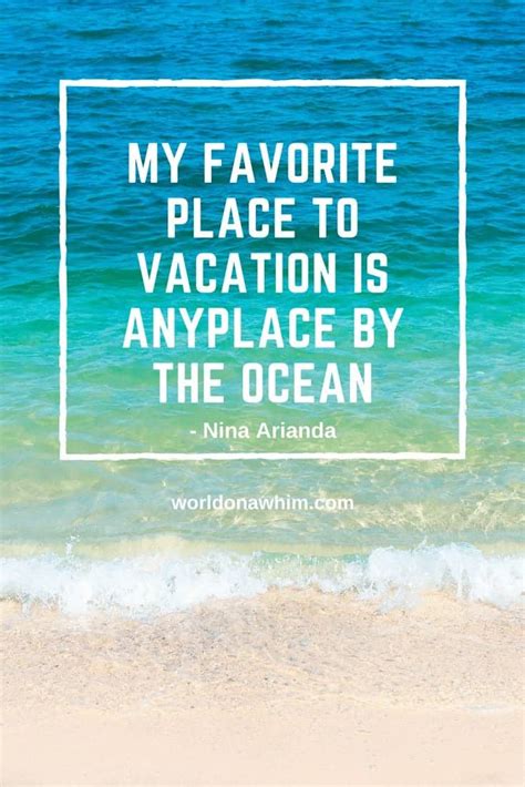 35 Awesome Vacation Quotes You Need to Read - World On A Whim