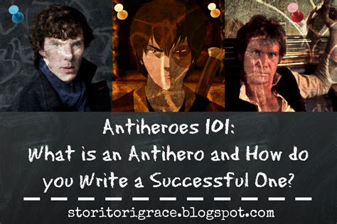 Wanderer's Pen: Antiheroes 101: What is an Antihero and How do you Write a Successful One?