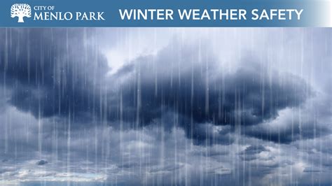 Winter weather safety in Menlo Park City of Menlo Park