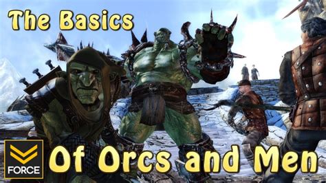 The Basics - Of Orcs and Men (Gameplay) - YouTube