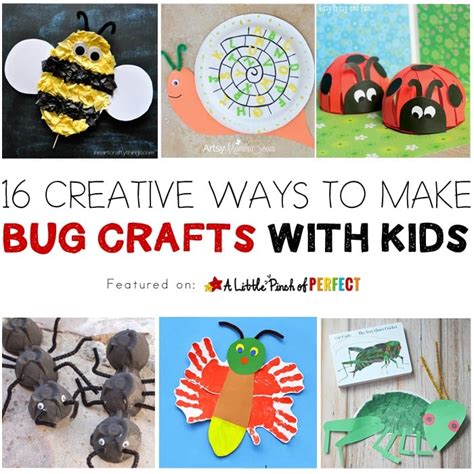 16 Creative Ways to Make Bug Crafts with Kids - A Little Pinch of Perfect