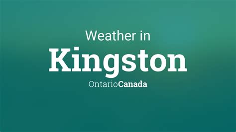 Weather for Kingston, Ontario, Canada