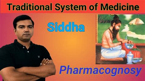 Siddha System of medicine - YouTube