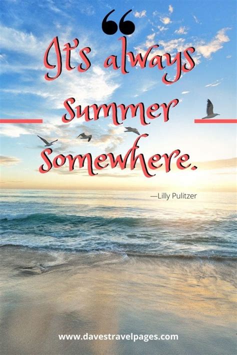 100+ Summer Vacation Quotes For The Travel Seeker