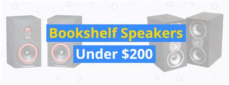 Best Bookshelf Speakers Under $200 - 3D Insider