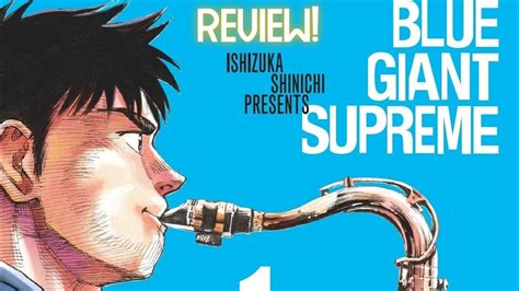 Classic in the Making? | Blue Giant Manga Review & Analysis - YouTube