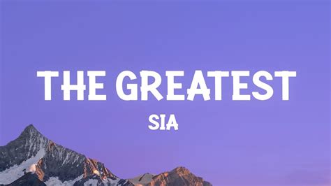 Sia - The Greatest (Lyrics) - YouTube