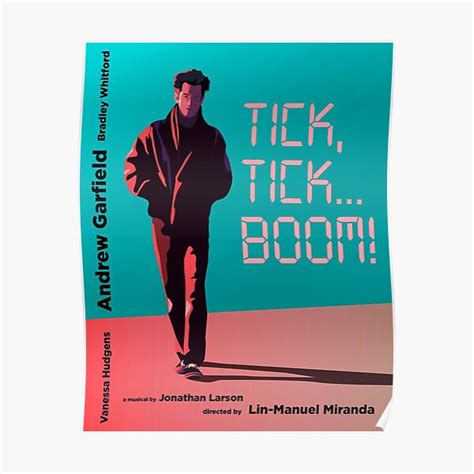 "tick, tick ... Boom!" Poster by Letitbe12 | Redbubble