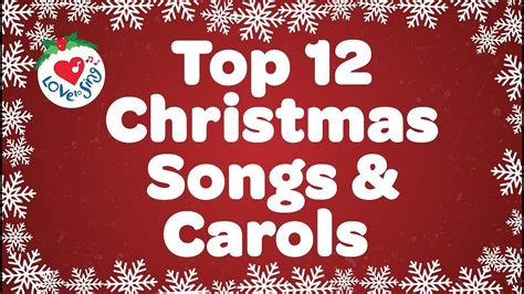 Top 12 Christmas Songs and Carols Playlist Sing A Long Christmas Playlist - YouTube