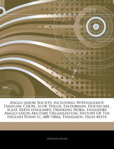 Amazon | Articles on Anglo-Saxon Society, Including: Witenagemot ...