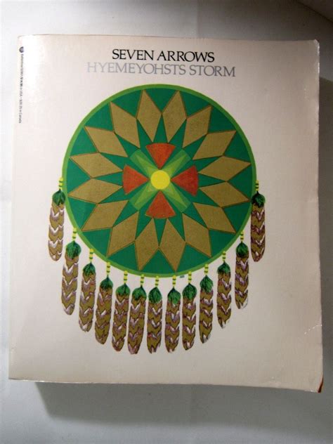 Seven Arrows by Hyemeyohsts Storm, Classic 1973 Native American author ... See at Redbird ...