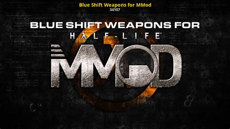 Blue Shift Weapons for MMod [Half-Life: MMod] [Mods]