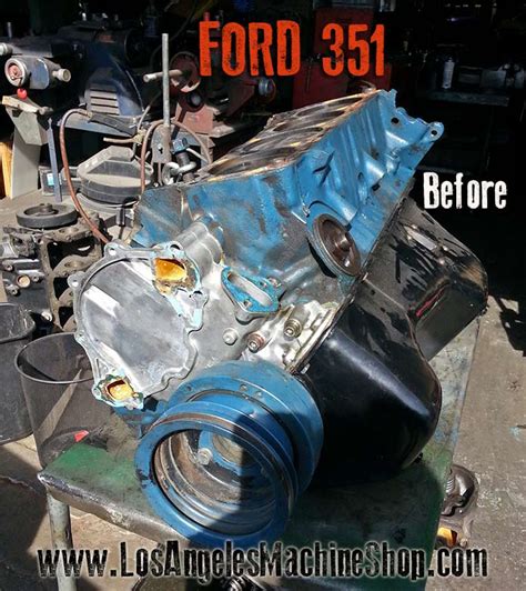 Ford 351 5.8 V8 Remanufactured Engine - Los Angeles Machine Shop- Engine Rebuilder|Auto Parts Store