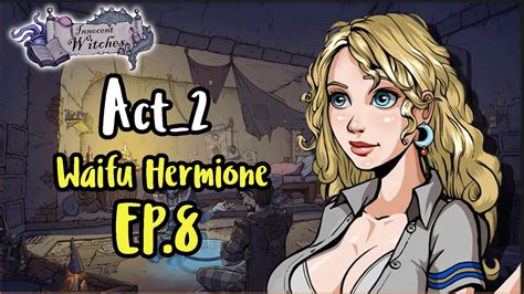 Innocent Witches 0.9 B : Act2 Chapter 1. And so it begins [ Waifu Hermione ] EP.8 - YouTube