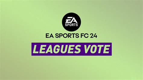 FC 24 Leagues Voting Poll Report – 28 Jun – FIFPlay