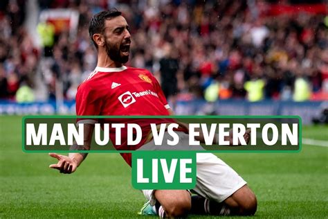 Man Utd vs Everton LIVE REACTION: Bruno Fernandes lashes in free-kick as Utd run riot after ...