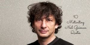 10 Motivating Neil Gaiman Quotes