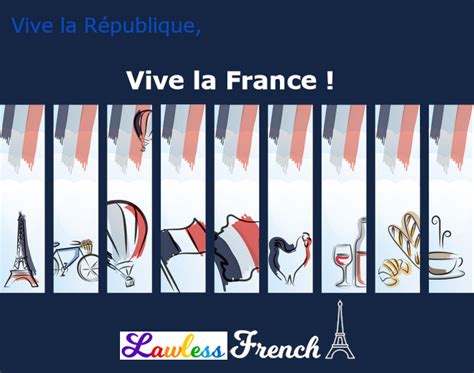 Vive la France - Lawless French Expression - Patriotism in France