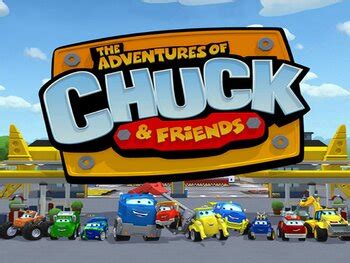 The Adventures of Chuck & Friends (Western Animation) - TV Tropes