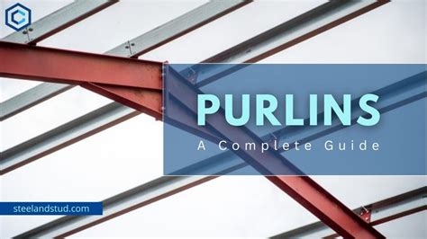 What Is A Purlin? Types, Sizes, Designs, Accessories & Cost