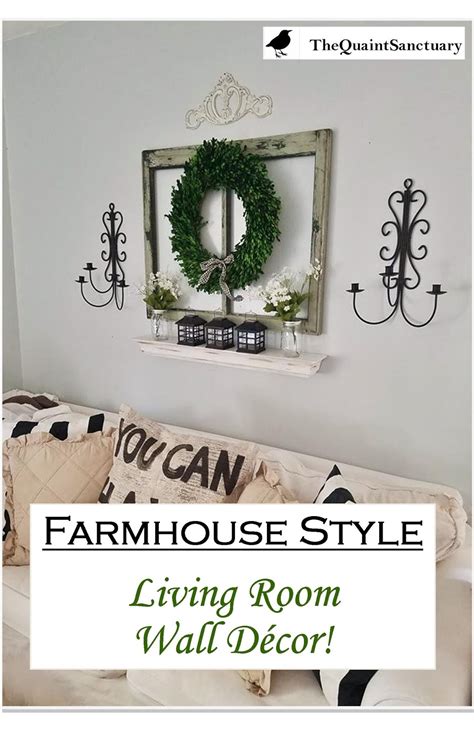 The Quaint Sanctuary: { Farmhouse Living Room Wall Decor }