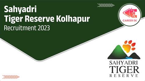 Sahyadri Tiger Reserve Kolhapur Recruitment 2023, Apply For Various ...