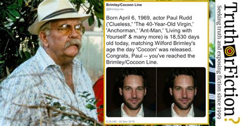 Was Paul Rudd the Same Age as Wilford Brimley in ‘Cocoon’ as of December 2019? – Truth or Fiction?