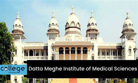 Datta Meghe Institute of Medical Sciences - collegecompare