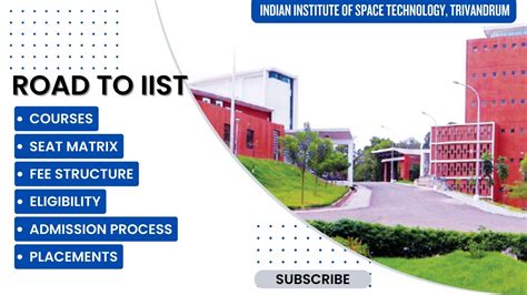 Road to Indian institute of Space Technology (IIST). Courses/Seat ...