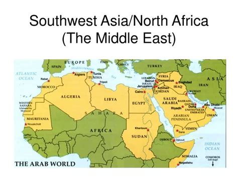 PPT - Southwest Asia/North Africa (The Middle East) PowerPoint ...