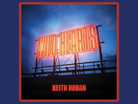 World Premiere: Keith Urban "Wild Hearts"