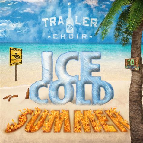 Trailer Choir Release New Single “Ice Cold Summer” - Average Joes Entertainment