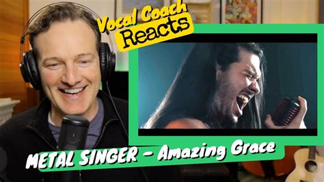 Metal Singer DAN VASC performs "Amazing Grace" Vocal reaction and ...