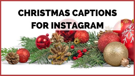 Best Christmas Instagram Captions - Get in the Spirit this Season!