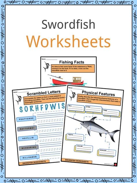 Swordfish Facts, Worksheets & Physical Description For Kids