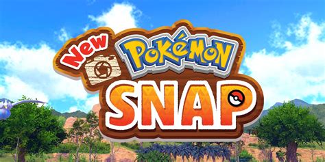 New Pokémon Snap: Trailer & Release Date Information