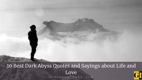 30 Best Dark Abyss Quotes And Sayings About Life And Love