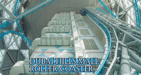 Dubai Hills Mall Roller Coaster, Most Thrill Rides - V Guide