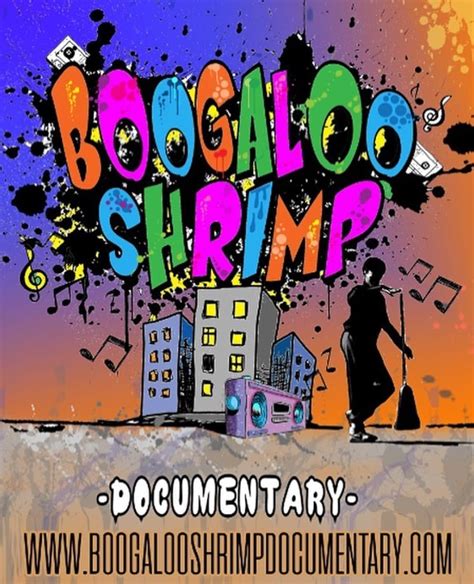 Boogaloo Shrimp Documentary (2019) - IMDb