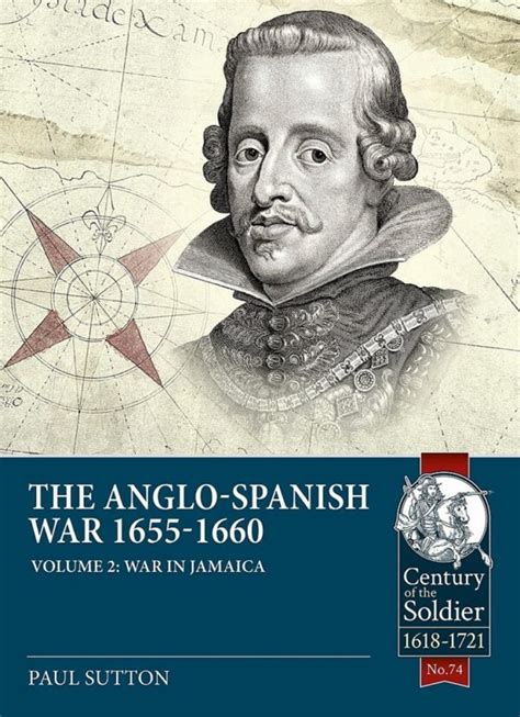 Anglo-Spanish War 1655-1660 Volume 2: War in Jamaica | Peribo