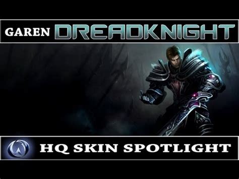 League of Legends: Dreadknight Garen (HQ Skin Spotlight) [2013 VU] - YouTube