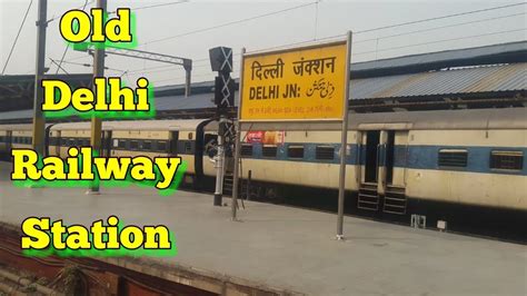 Old Delhi Railway Station History Full Tour Vlog - YouTube